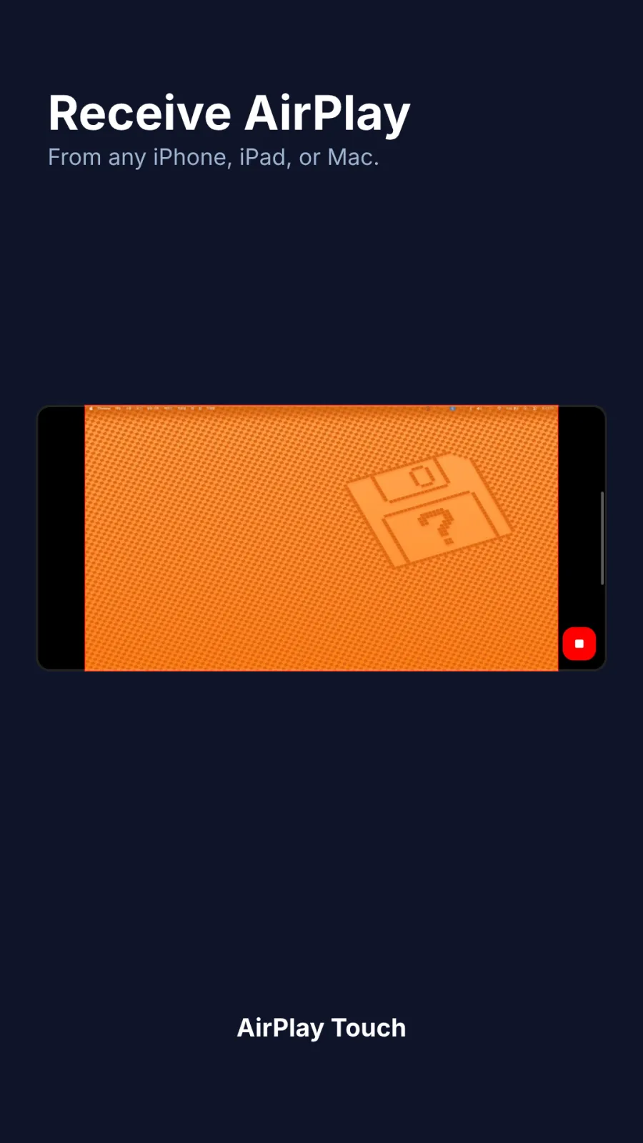 Receiving an AirPlay connection